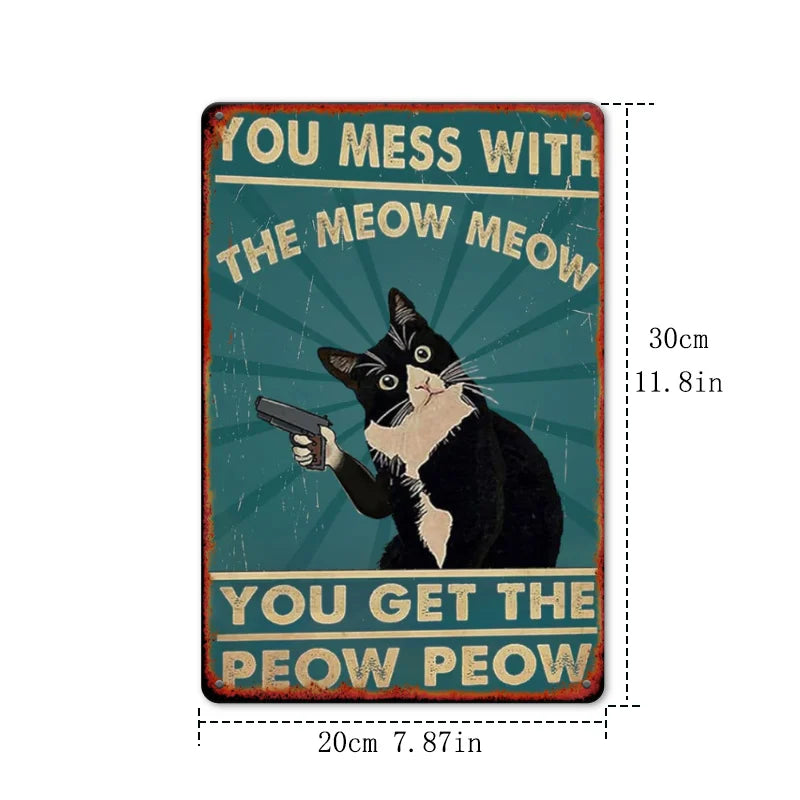 Humorous Meow Meow Aluminum Metal Wall Art Display Sign
